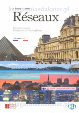 Réseaux - dans la civilistaion française et francophone + Cd audio