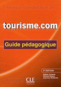 Tourisme.com przewodnik dla nauczyciela 2 edycja