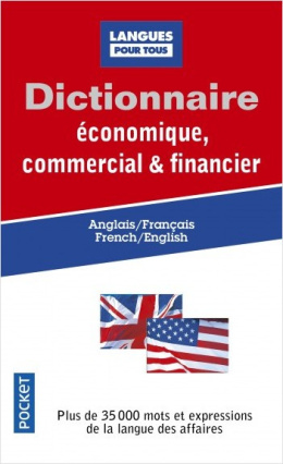Dictionnaire economique, commercial ,financier