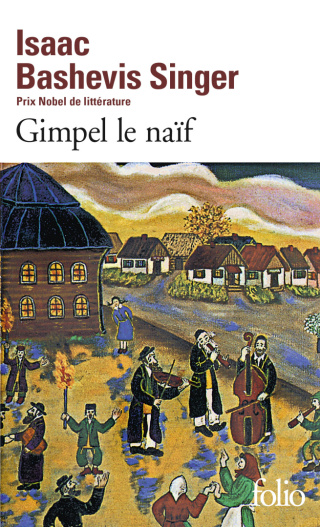 Gimpel le naïfLe prix