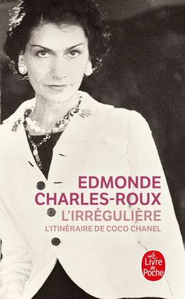 L'Irrégulière L'itinéraire de Coco Chanel