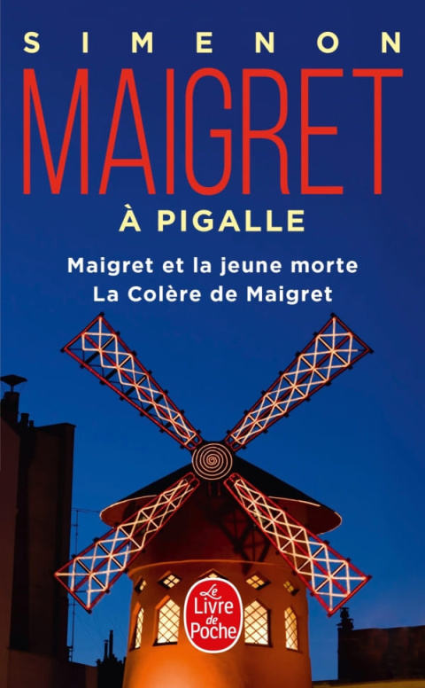 Maigret à Pigalle(Maigret et la jeune morte, La Colère de Maigret)
