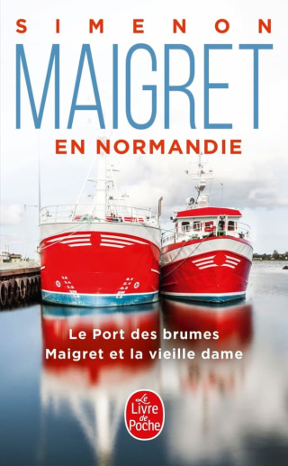 Maigret en Normandie :Le Port des brumes Maigret et la vieille dame