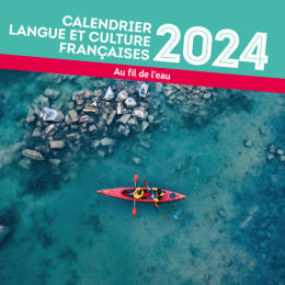 Calendrier Langue et Culture françaises 2024