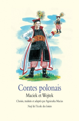 Contes polonais. Maciek et Wojtek