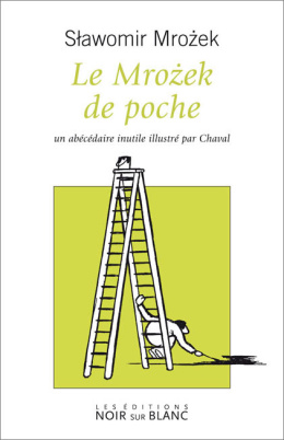 Le Mrożek de poche : Un abécédaire inutile illustré par Chaval