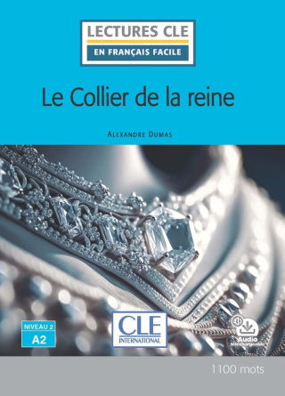 Le collier de la reine A2 + audio online