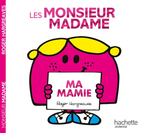 Ma mamie Monsieur Madame