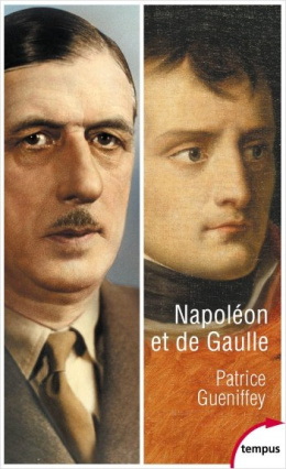 Napoléon et De Gaulle - Deux héros français
