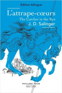 L'Attrape-coeurs - The Catcher in the Rye - Édition bilingue
