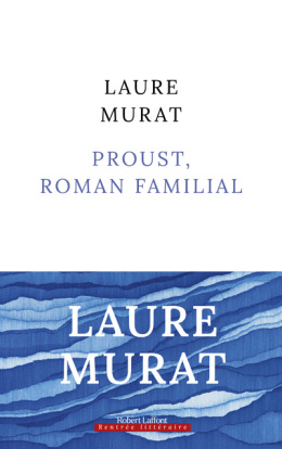 Proust, roman familial