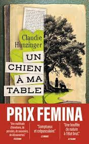 Un chien à ma table. Claudie Hunzinger