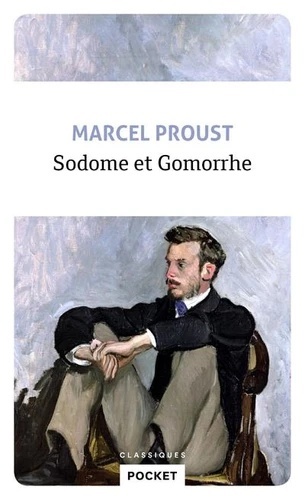 À la recherche du temps perdu - Sodome et Gomorrhe