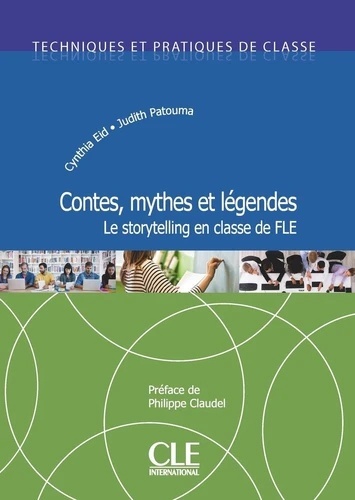 Contes, mythes et légendes - Le storytelling en classe de FLE