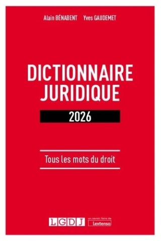 Dictionnaire juridique 2026: Tous les mots du droit