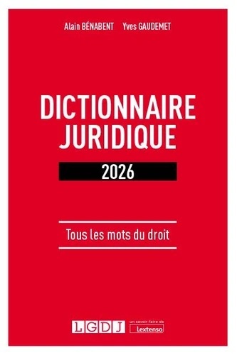 Dictionnaire juridique 2026: Tous les mots du droit