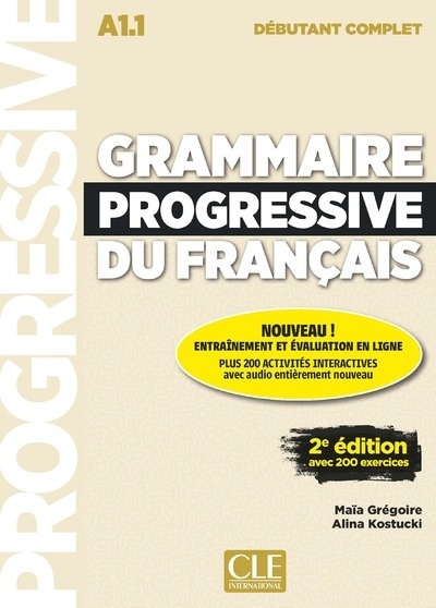 Grammaire progressive du français A1.1 débutant complet