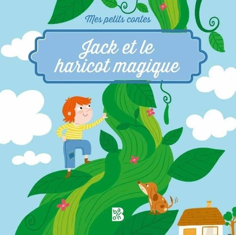 Jack et le haricot magique Jack et le haricot magique