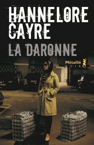 La daronne Hannelore Cayre