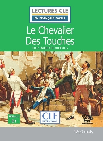Le Chevalier Des Touches B1 + audio online