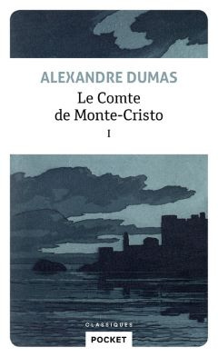 Le comte de Monte-Cristo Tome 1