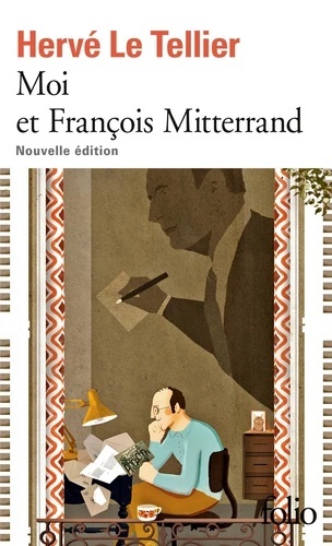 Moi et François Mitterrand