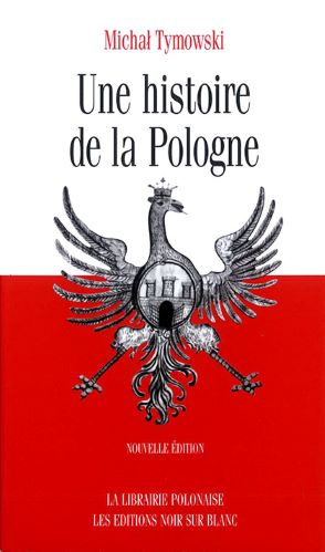 Une Histoire De La Pologne