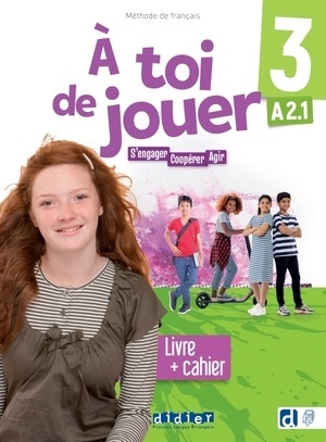 A toi de jouer 3 A2.1 + audio online