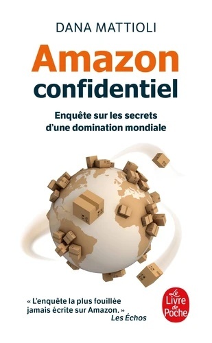 Amazon Confidentiel - Enquête sur les secrets d'une domination mondiale