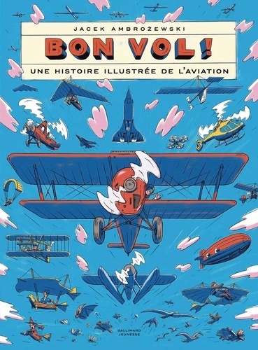 Bon vol ! - Une histoire illustrée de l'aviation Album