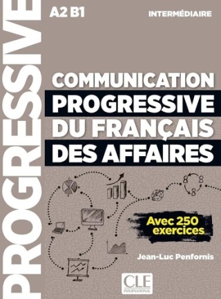 Communication progressive du français des affaires avec 250 activités A2/B1 podręcznik