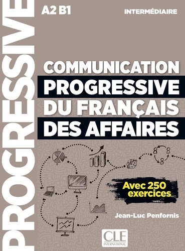 Communication progressive du français des affaires avec 250 activités A2/B1 podręcznik