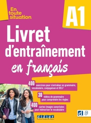 En toute situation A1 Livret d'entraînement + didierfle.app