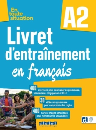 En toute situation A2 Livret d'entraînement + didierfle.app
