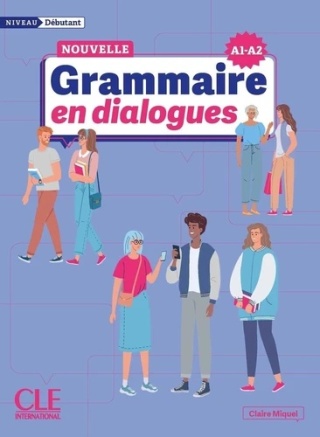Grammaire en dialogues débutant A1 A2