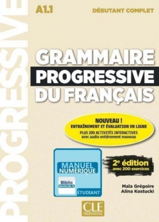 Grammaire progressive du français niveau débutant complet A1.1 wersja cyfrowa