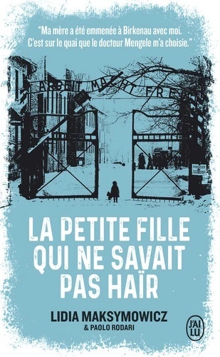 La petite fille qui ne savait pas haïr - Mon témoignage