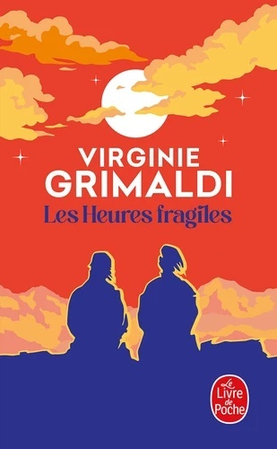 Les heures fragiles