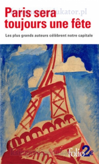 Paris sera toujours une fête