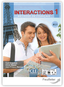 Gael Crépieux, Olivier Massé, Jean-Philippe Rousse - Interactions 1 - A1.1 aux éditions Cle International